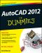 [Dummies 01] • AutoCAD 2012 For Dummies